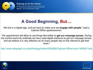 <ul><li>&quot; </li></ul>A Good Beginning,  But.... We live in a digital age, and we have to make sure we  engage with peo...