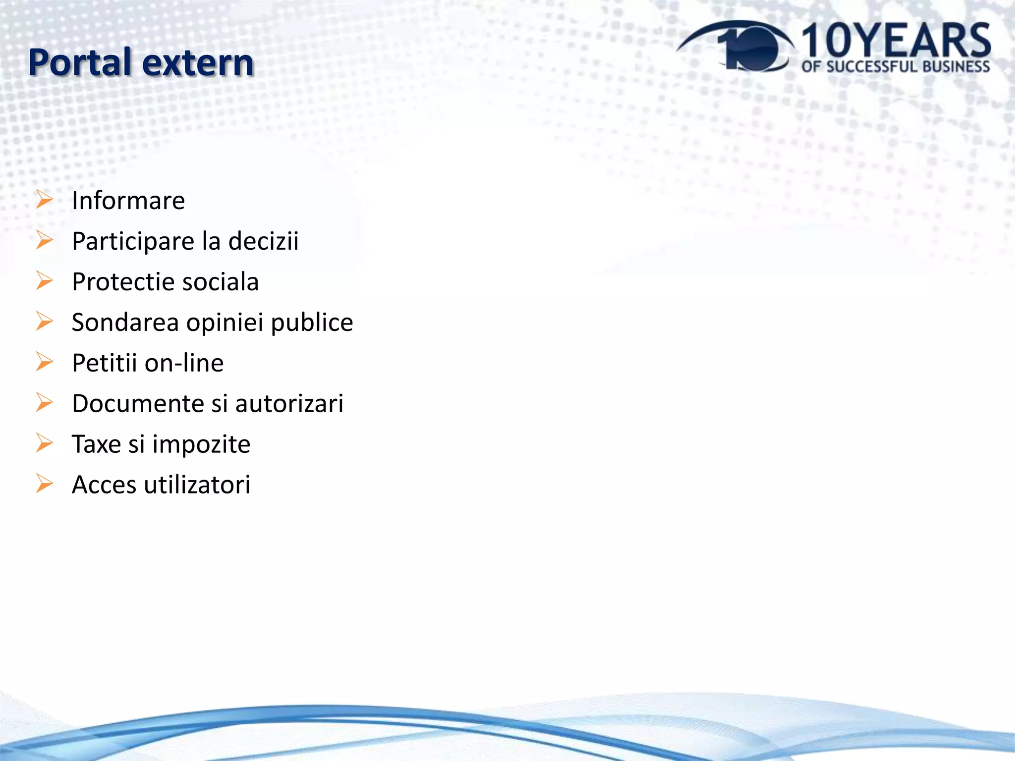 Creşterea eficienţei compartimentelor Consiliul Judeţean;