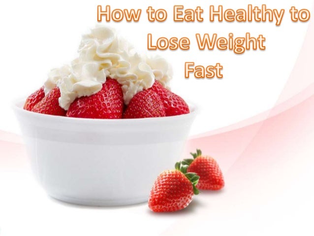 What To Eat When Youre Trying To Lose Weight What To Eat When Youre Trying To Lose Weight