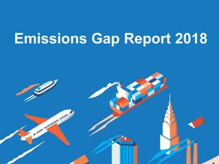 Emissions Gap Report 2018
 