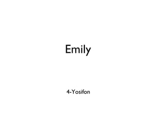 Emily 4-Yosifon 