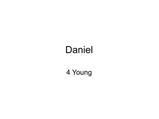 Daniel 4 Young 