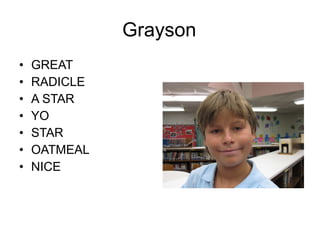 Grayson GREAT RADICLE A STAR YO STAR OATMEAL NICE 