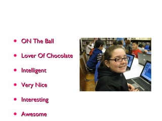 ON The Ball Lover Of Chocolate Intelligent Very Nice Interesting Awesome 