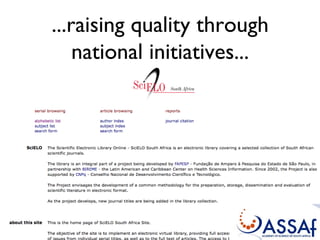 ...raising quality through
    national initiatives...
 