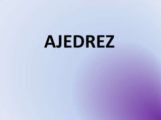 AJEDREZ

 