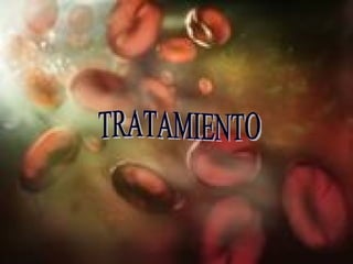 TRATAMIENTO 