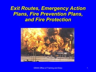Exit Routes, Emergency Action Plans, Fire Prevention Plans, and Fire Protection 