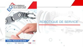 ROBOTIQUE DE SERVICE
 
