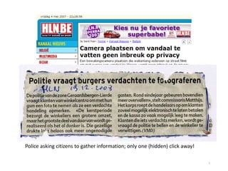 5
Police asking citizens to gather information; only one (hidden) click away!
 