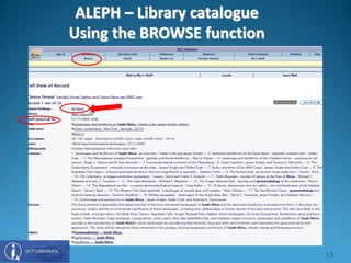 ALEPH – Library catalogue
Using the BROWSE function
15
 