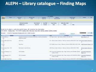 ALEPH – Library catalogue – Finding Maps
27
 