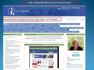 http://libguides.lib.uct.ac.za/environment
7
 