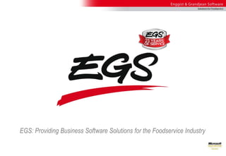 EGS: Providing Business Software Solutions for the Foodservice Industry 