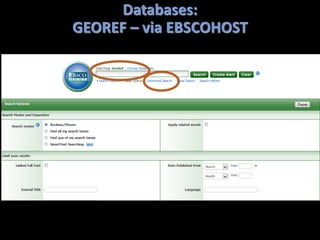 Databases:
GEOREF – via EBSCOHOST
 