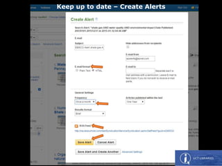 Keep up to date – Create Alerts
 
