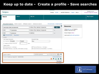 Keep up to date - Create a profile - Save searches
 