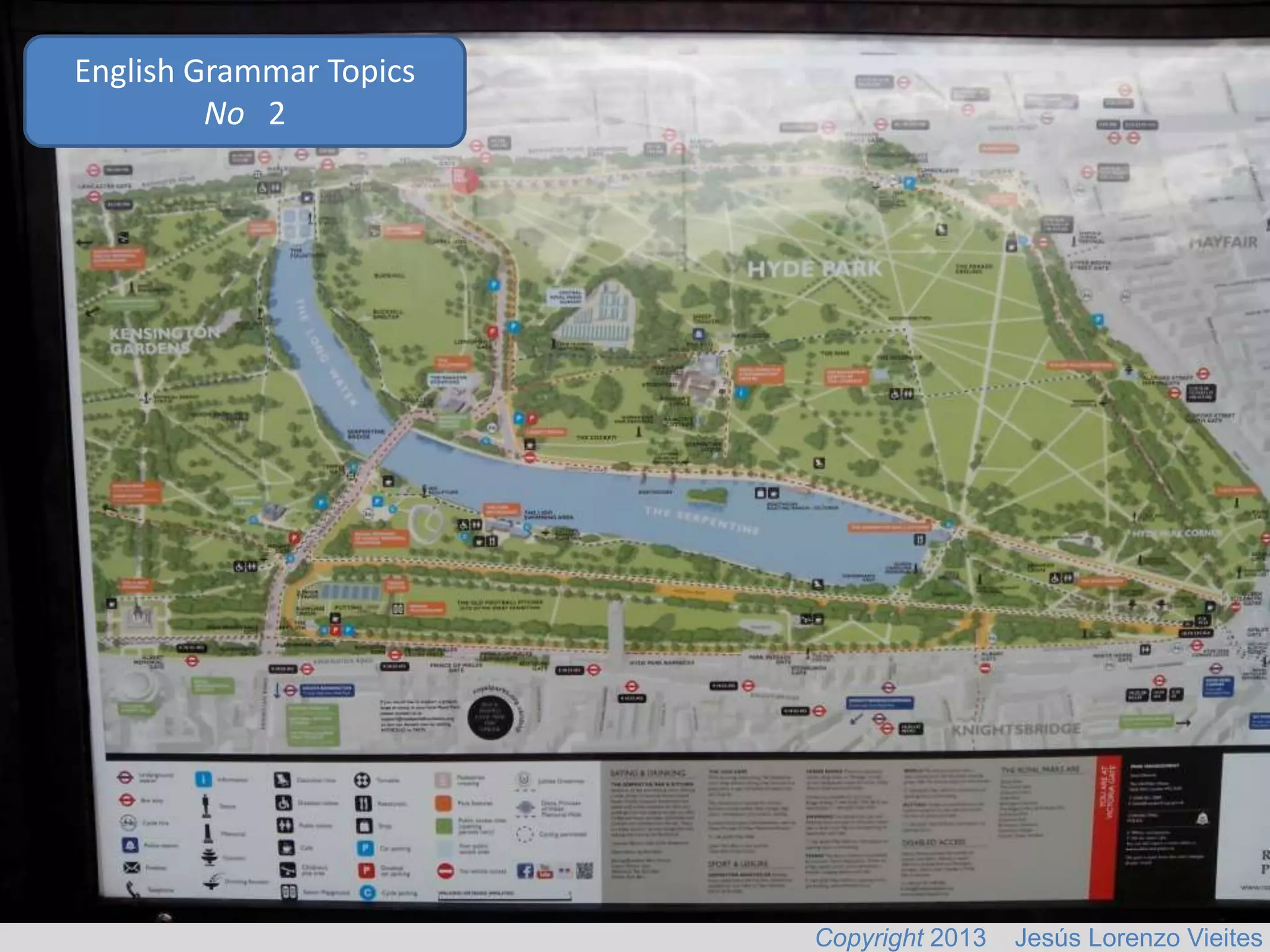 English Grammar Topics
No 2

Copyright 2013

Jesús Lorenzo Vieites

 