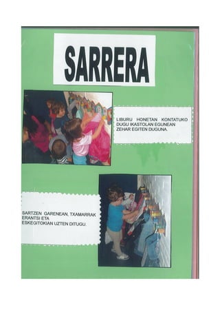 Egun bat 2 urteko gelan