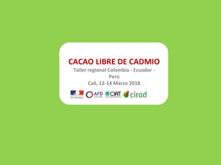 Aportes para el manejo de Cd en cacao