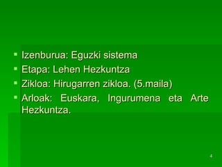 <ul><li>Izenburua: Eguzki sistema </li></ul><ul><li>Etapa: Lehen Hezkuntza </li></ul><ul><li>Zikloa: Hirugarren zikloa. (5...