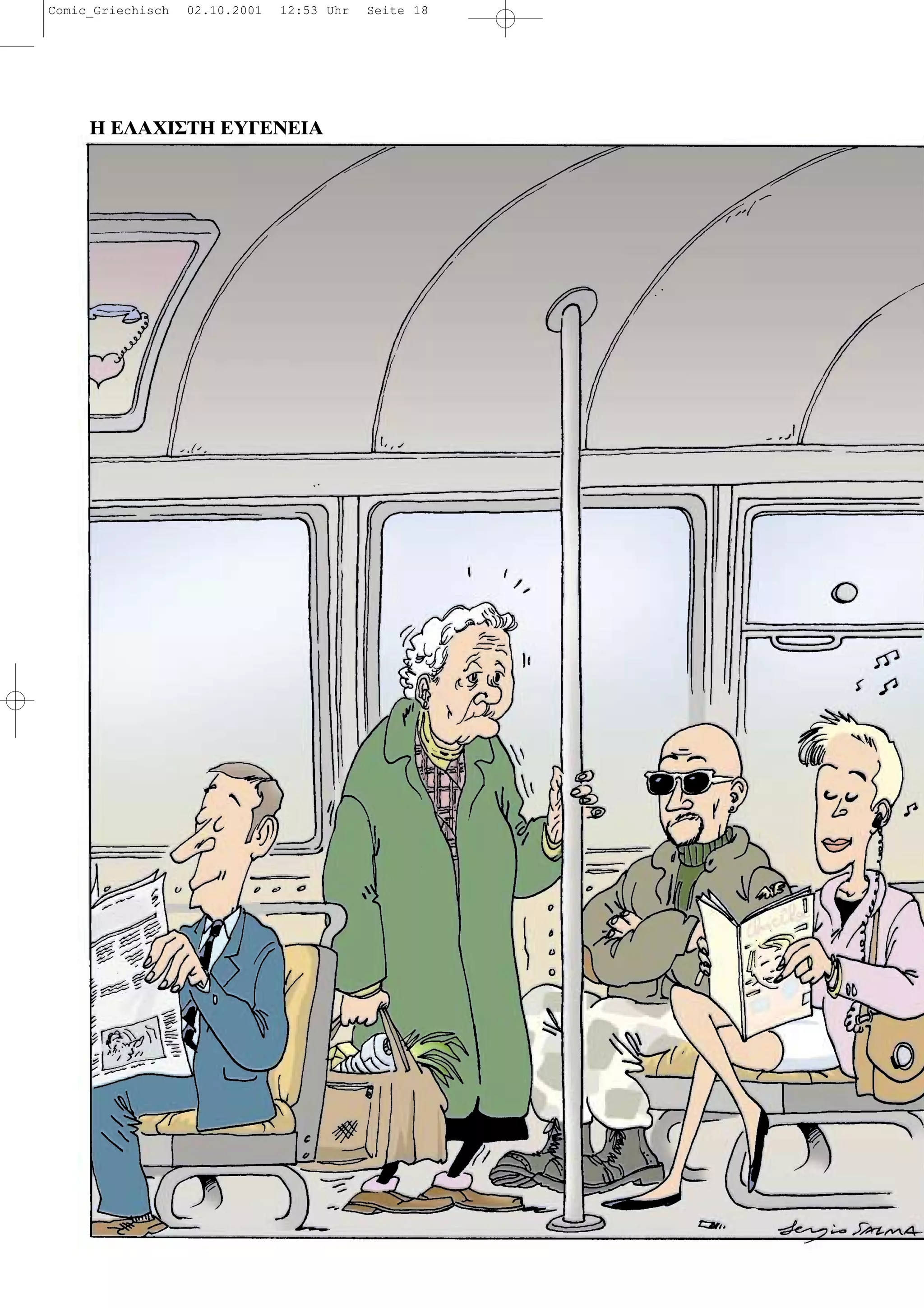 Η ΕΛΑΧΙΣΤΗ ΕΥΓΕΝΕΙΑ
Comic_Griechisch 02.10.2001 12:53 Uhr Seite 18
 