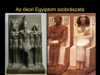 Az ókori Egyiptom szobrászata
 