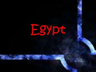 Egypt
 