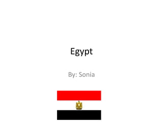 Egypt

By: Sonia
 