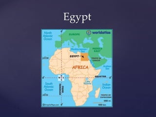 Egypt

 