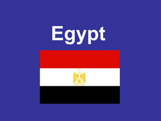 Egypt

 