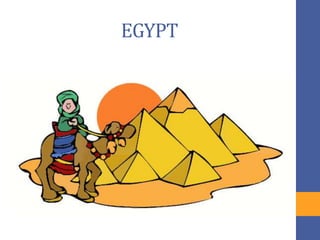EGYPT 
 