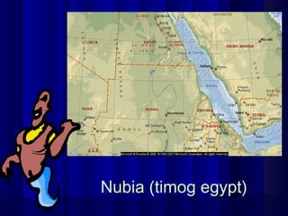 Nubia (timog egypt)Nubia (timog egypt)
 