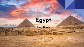 Egypt
Dina Ghaly
 