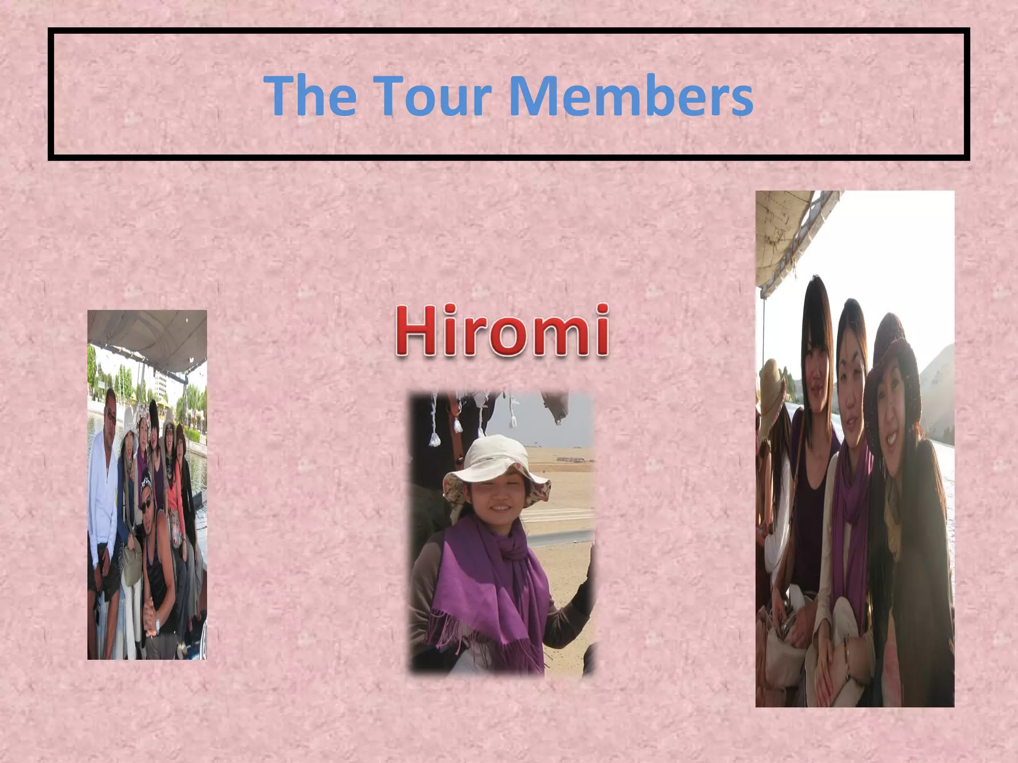 The Tour Members 