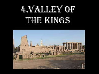4.Valley of
 the Kings
 