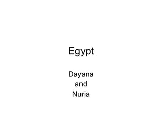 Egypt Dayana and Nuria 