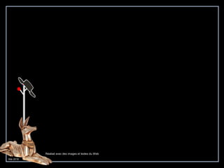 Mai 2018
Réalisé avec des images et textes du Web
 