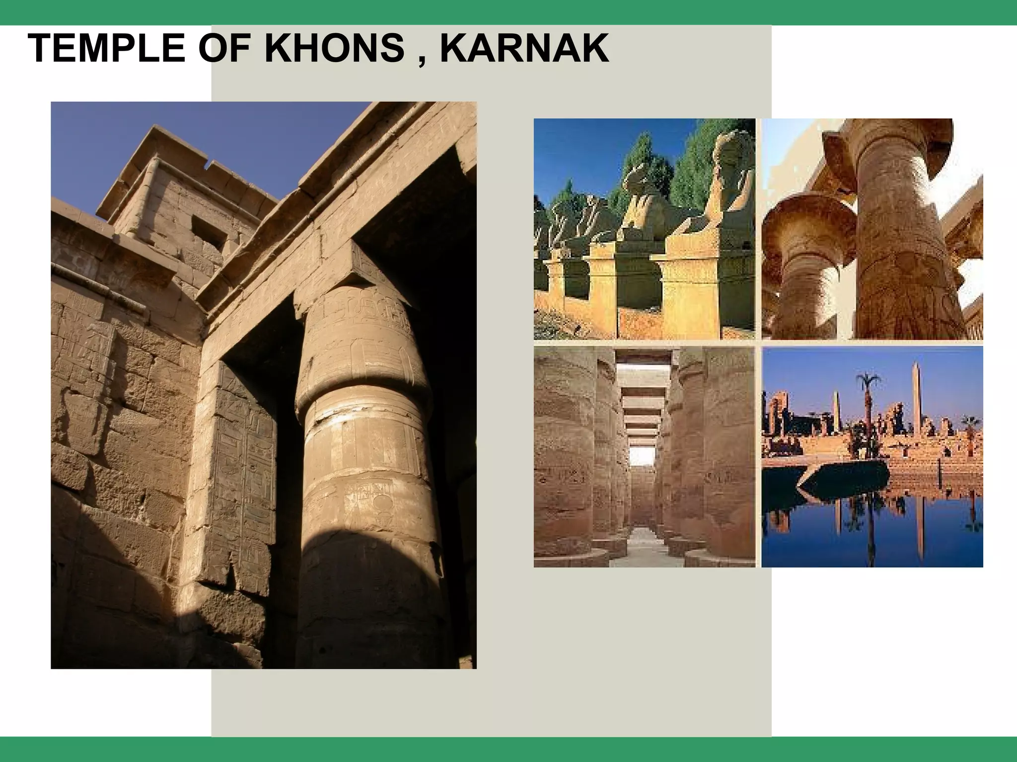 TEMPLE OF KHONS , KARNAK
 