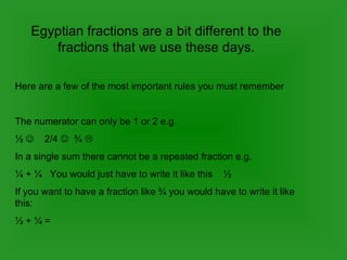 Egyptian Fractions PPT Egyptian Fractions PPT