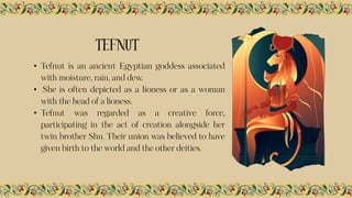Egyptian Gods and Goddesses.pptx