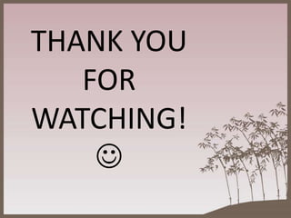 THANK YOU
FOR
WATCHING!

 