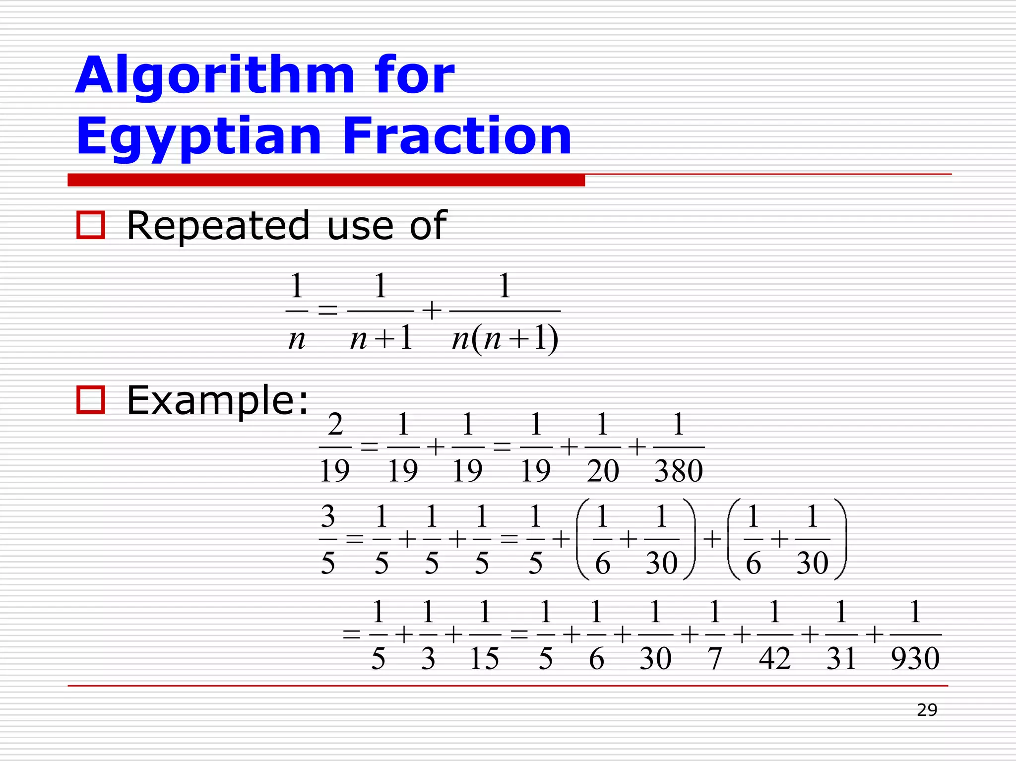 25Numbers that cannot divide evenly e.g.: 35 divide by 88		1		16		2√		32		4		4		1/2 √		2		1/4√		1		1/8		35		4 + 1/4 + 1/8doublinghalf