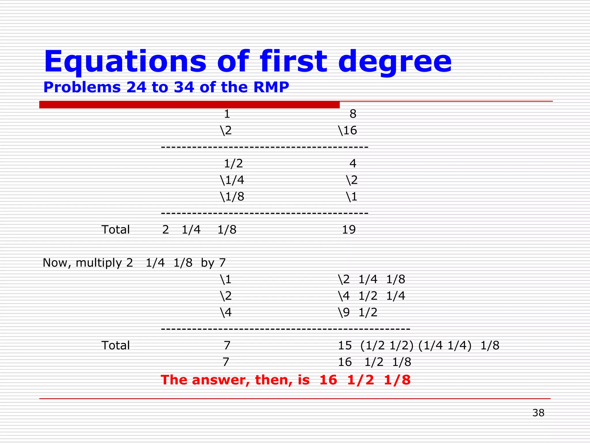 Then either add this to the averaged = S/n + (n-1)d/2, this is the highest term l, then, l = S/n + (n-1)d/2 or it can be written as S/n = l – (n-1)d/2, hence, 			S = n/2[2l – (n-1)d]Or subtract this from the averaged value = S/n – (n-1)d/2, this is the lowest term a, then, a = S/n – (n-1)d/2 or it can be written as S/n = a + (n-1)d/2, hence, 			S = n/2[2a + (n-1)d]