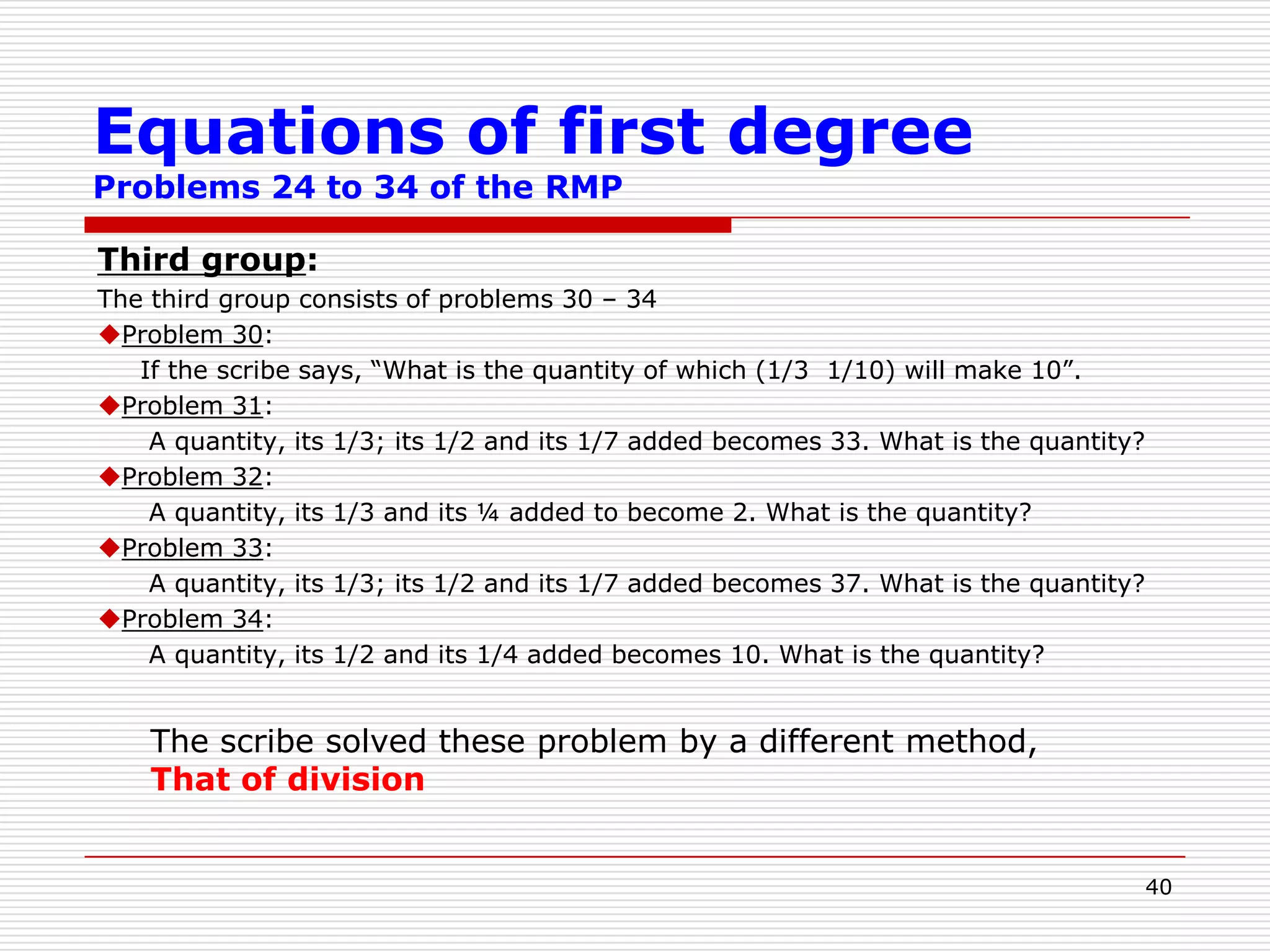 It has a special property, which the Egyptians were aware of and which is today made use of in the design of modern digital computers