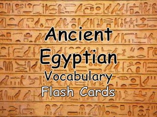 Ancient Egyptian Vocabulary Flash Cards 