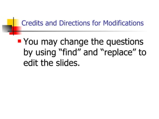 Credits and Directions for Modifications ,[object Object]