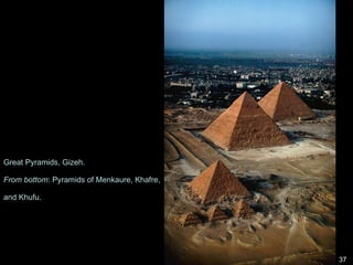 Great Pyramids, Gizeh. From bottom : Pyramids of Menkaure, Khafre, and Khufu.