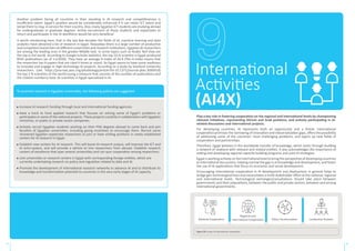 Another problem facing all countries in their standing in AI research and competitiveness is
insufficient talent. Egypt’s position would be considerably enhanced if it can retain ICT talent and
tempt them to stay, in service for their country. Also, many Egyptian ICT students are studying abroad
for undergraduate or graduate degrees. Active recruitment of these students and expatriates to
return and participate in the AI workforce would be very beneficial.
It worth mentioning here, that in the last few decades the fields of AI, machine learning and data
analytics have attracted a lot of research in Egypt. Nowadays there is a large number of productive
and competent researchers at different universities and research institutions. Egyptian AI researchers
are among the leading ones in the greater Middle East. In some topics such as Arabic NLP they are
the top in the world. According to Google Scholar statistics, the top 50 AI scientist in Egypt produced
8545 publications (as of 11/2020). They have an average H-Index of 20.9 (The H-Index means that
the researcher has H papers that are cited H times or more). So Egypt seems to have some readiness
to innovate and engage in high-technology AI projects. According to a study by Stanford University
researchers (see https://journals.plos.org/plosbiology/article?id=10.1371/journal.pbio.3000918)
the top 2 % scientists of the world (using a measure that consists of the number of publications and
the citation numbers) have 16 scientists in Egypt specialized in AI.
International
Activities
(AI4X)
Play a key role in fostering cooperation on the regional and international levels by championing
relevant initiatives, representing African and Arab positions, and actively participating in AI-
related discussions and international projects.
For developing countries, AI represents both an opportunity and a threat. International
cooperation promises the narrowing of innovation and industrialization gaps, offers the possibility
of addressing some of the countries’ most challenging problems, and opens up new fields of
cooperation and partnerships.
Therefore, Egypt believes in the worldwide transfer of knowledge, which exists through building
a network of relations with relevant and related entities. It also acknowledges the importance of
setting and developing regional capacity building programs and joint AI strategies.
Egypt is working actively on the international level to bring the perspective of developing countries
to international discussions, helping narrow the gap in AI knowledge and development, and foster
the use of AI applications that focus on economic and social development.
Encouraging international cooperation in AI development and deployment in general helps to
bridge geo-technological lines and necessitates a multi-stakeholder effort at the national, regional
and international levels. Technological exchanges/consultations should take place between
governments and their populations, between the public and private sectors, between and among
international governments.
43 44
To promote research in Egyptian universities, the following policies are suggested
Increase AI research funding through local and international funding agencies.
Have a track to fund applied research that focuses on solving some of Egypt’s problems or
participates in some of the national projects. These projects could be in collaboration with Egyptian
ministries, or public or private sector companies.
Actively recruit Egyptian students working on their PhD degrees abroad to come back and join
faculties of Egyptian universities, including giving incentives to encourage them. Recruit some
renowned Egyptian expatriate researchers to join or have visiting positions in newly established
centers for AI research in Egypt.
Establish new centers for AI research. This will boost AI research output, will improve the ICT and
AI echo-system, and will provide a vehicle to hire researchers from abroad. Establish research
centers of excellence that span several universities and can spur cooperation among researchers.
Link universities or research centers in Egypt with corresponding foreign entities, which are
currently undertaking research on policy and regulation related to data and AI.
Promote the development of international research networks to advance AI and to distribute its
knowledge and transformation potential to countries in the very early stages of AI capacity.
Bilateral Cooperation
Regional and
International Cooperation Policy Harmonization Leadership Position
Figure 20: Scope of international cooperation
 
