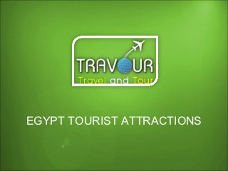 EGYPT TOURIST ATTRACTIONS
 
